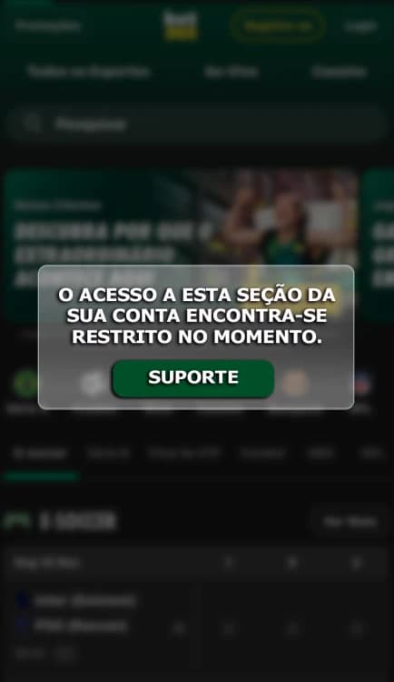 Mensagem de aviso no aplicativo informando que o acesso à seção da conta está restrito na Bet365 no momento