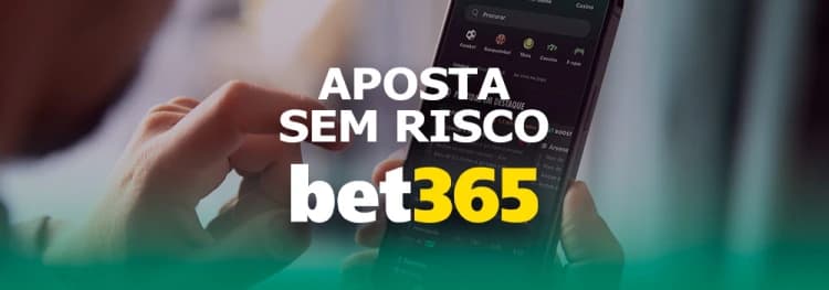 Aposta Sem Risco Bet365: O que é, Como Funciona e Quando Vale a Pena