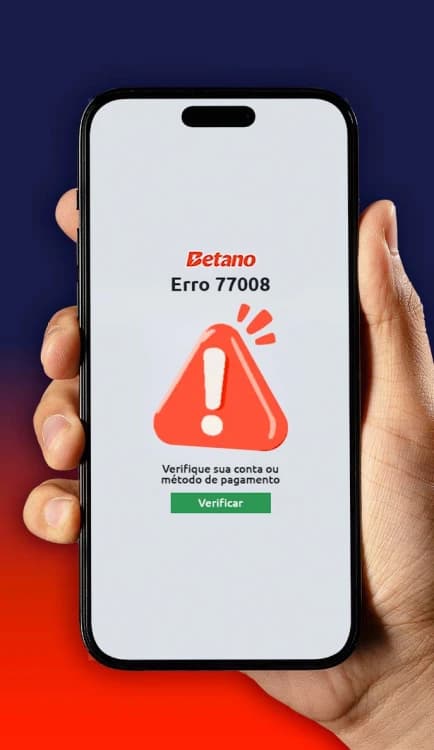 Mensagem de erro 77008 Betano no ecrã de login, indicando problema de depósito ou verificação de conta