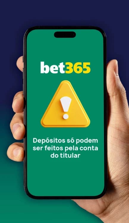 Imagem mostrando a tela de depósito da Bet365, com aviso de que apenas contas no nome do titular podem ser usadas.